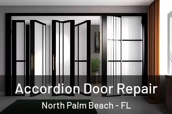  Accordion Door Repair North Palm Beach - FL