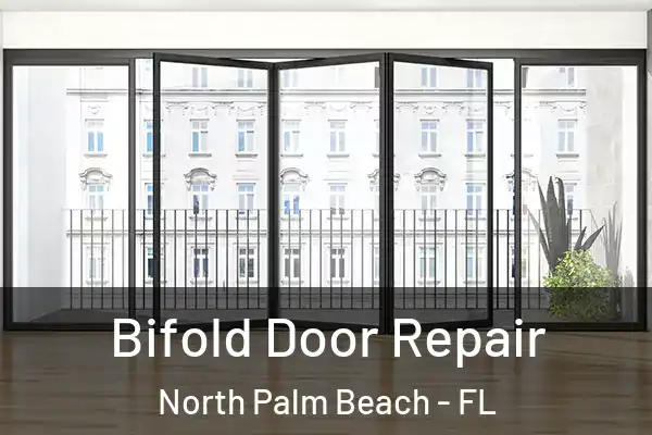  Bifold Door Repair North Palm Beach - FL