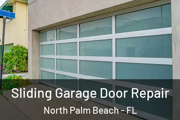  Sliding Garage Door Repair North Palm Beach - FL